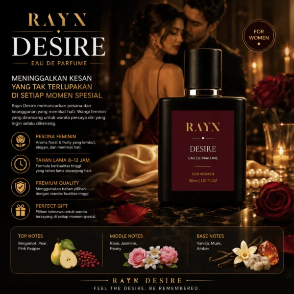RAYN DESIRE Eau De Parfum 30ml Parfum Wanita Aroma Floral Fruity Tahan Lama Wangi Feminin Elegan Premium Original